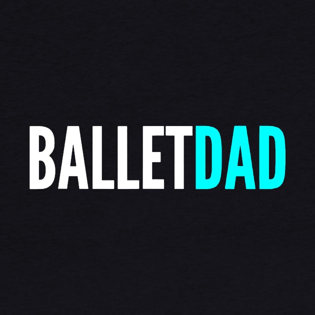 ballet dad by luckyboystudio